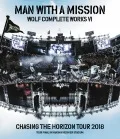 Wolf Complete Works Ⅵ ～Chasing the Horizon Tour 2018 Tour Final in Hanshin Koshien Stadium～ (BD) Cover