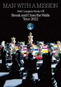 Wolf Complete Works Ⅷ ～Break and Cross the Walls Tour 2022～ Cover