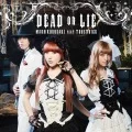 DEAD OR LIE (Kurosaki Maon feat.TRUSTRICK) (CD) Cover