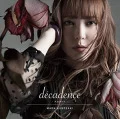 décadence (décadence -デカダンス-) (CD+DVD) Cover