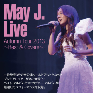 May J. Live Autumn Tour 2013 ~Best & Covers~  Photo