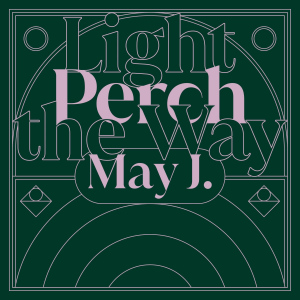 Perch / Light the Way  Photo