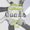 Quads  (CLIFF EDGE & LGYankees & MAY'S & Noa) (CD) Cover