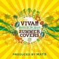 VIVA!!! SUMMER COVERS ~Dancin' In The Round~ (CD+DVD) Cover