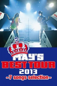 MAY’S BEST TOUR 2013 〜7 songs selection〜  Photo
