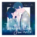 Lugz&Jera - Teenage Love feat. MAY'S Cover