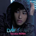 Roma Tanaka (田中ロウマ) - DAYBREAK (CD+DVD) Cover