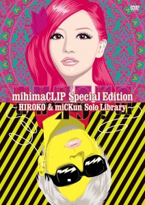 mihimaCLIP Special Edition ～ HIROKO ＆ miCKun Solo Library ～  Photo