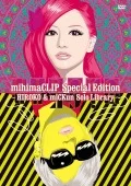 mihimaCLIP Special Edition ～ HIROKO ＆ miCKun Solo Library ～ Cover
