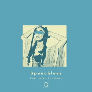 UNI-Qreatives - Speechless feat.Miho Fukuhara  Photo