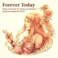 Forever Today: FINAL FANTASY XI Seekers of Adoulin (Soundtrack Plus) (Digital) Cover