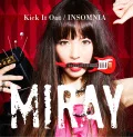 Ultimo singolo di miray: Kick It Out / INSOMNIA