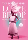THE TOUR OF MISIA LOVE BEBOP all roads lead to you in YOKOHAMA ARENA Final (BD+CD) Cover