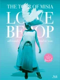 THE TOUR OF MISIA LOVE BEBOP all roads lead to you in YOKOHAMA ARENA Final (BD) Cover