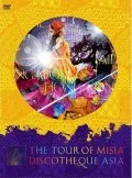 THE TOUR OF MISIA DISCOTHEQUE ASIA (2DVD Limited Edition) Cover