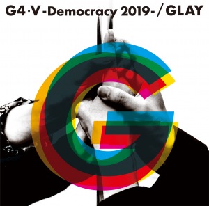 GLAY - G4・Ⅴ-Democracy 2019-  Photo