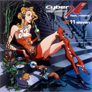 Cyber X - 11 Eleven (feat. misono)  Photo
