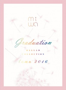 miwa “ballad collection” tour 2016 ～graduation～  Photo