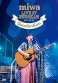 miwa live at Budokan ～Sotsugyo Shiki～  (miwa live at 武道館 ～卒業式～) Cover
