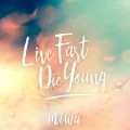 Live Fast Die Young (Digital) Cover