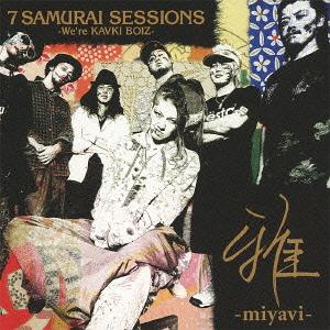 7 Samurai Sessions - We're Kavki Boyz  Photo