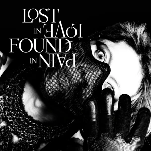 LOST IN LOVE, FOUND IN PAIN  Photo