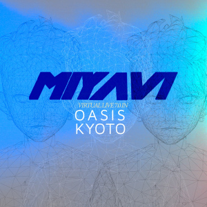 MIYAVI Virtual Live 7.0 in OASIS KYOTO  Photo