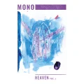 Ultimo singolo di MONO: Heaven, Vol. 1