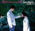 LOVE before we DIE  (CD+2DVD) Cover