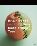 Mr.Children [(an imitation) blood orange] Tour Cover