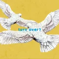turn over? Cover