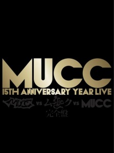 -MUCC 15th Anniversary year Live – 「MUCC vs MUCC vs MUCC」  Photo