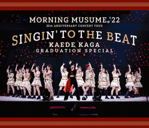 Morning Musume '22 25th ANNIVERSARY CONCERT TOUR 〜SINGIN' TO THE BEAT〜Kaga Kaede Sotsugyou Special  Photo