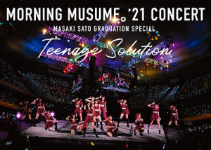 Morning Musume '21 Concert Teenage Solution ～Sato Yuki Graduation Special～ (モーニング娘。'21 コンサート Teenage Solution ～佐藤優樹 卒業スペシャル～)  Photo