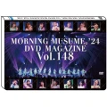 MORNING MUSUME.'24 DVD Magazine Vol.148 Cover