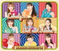 Lonely...But not Alone / Yes ka No ka Watashi ka (YesかNoか私か)