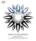 MIKA NAKASHIMA　GREATEST LIVE　～LIVE BEST SELECTION　2003～2017 (BD) Cover