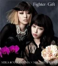 Fighter / Gift (Mika Nakashima x Miliyah Kato) (CD B) Cover