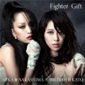 Fighter / Gift (Mika Nakashima x Miliyah Kato) (CD+DVD B) Cover