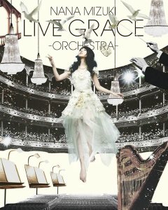 NANA MIZUKI LIVE GRACE 2011 ―ORCHESTRA―  Photo
