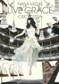 NANA MIZUKI LIVE GRACE 2011 ―ORCHESTRA―  (2DVD) Cover