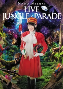 NANA MIZUKI LIVE JUNGLE &times; PARADE  Photo