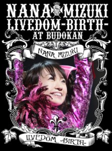 NANA MIZUKI LIVEDOM -BIRTH- at BUDOKAN  Photo
