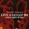 LIVE A GO GO! 001 ～every part of me～ Cover