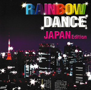 RAINBOW DANCE JAPAN Edition  Photo