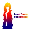 Ultimo singolo di Naomi Tamura: Complete Best