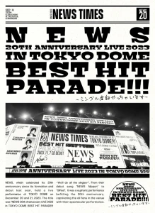 NEWS 20th Anniversary LIVE 2023 in TOKYO DOME BEST HIT PARADE!!!～Single Zenbu Yatchaimasu～  Photo