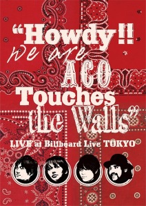"Howdy!! We are ACO Touches the Walls"LIVE at Billboard Live TOKYO  Photo