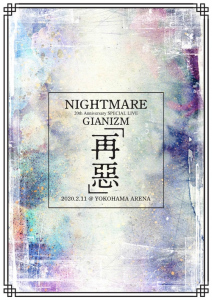 NIGHTMARE 20th Anniversary SPECIAL LIVE GIANIZM 〜Saiaku〜 2020.2.11@YOKOHAMA ARENA  Photo
