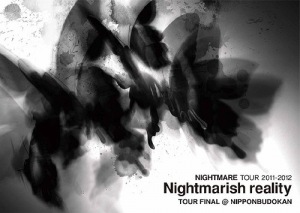 NIGHTMARE TOUR 2011-2012 Nightmarish reality TOUR FINAL＠NIPPON BUDOKAN  Photo